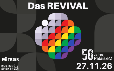 Das REVIVAL – zurück im Palais am Dom!